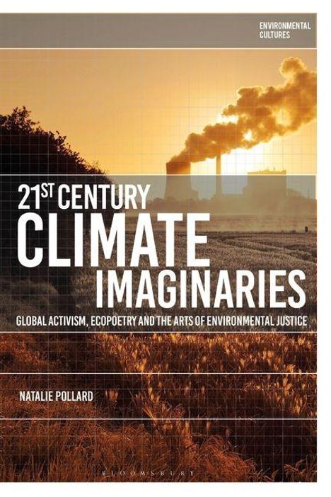 Buchtitel: „21st Century Climate Imaginaries“. Im Hintergrund eine Industrieanlage mit Rauch und ein Feld bei Sonnenuntergang.