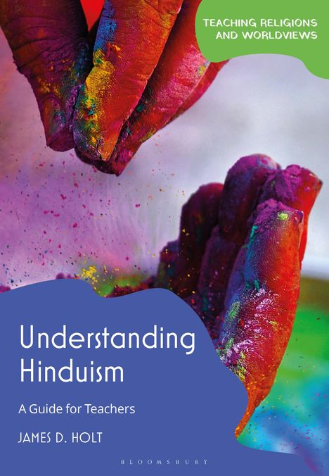 James D Holt: Understanding Hinduism, Buch