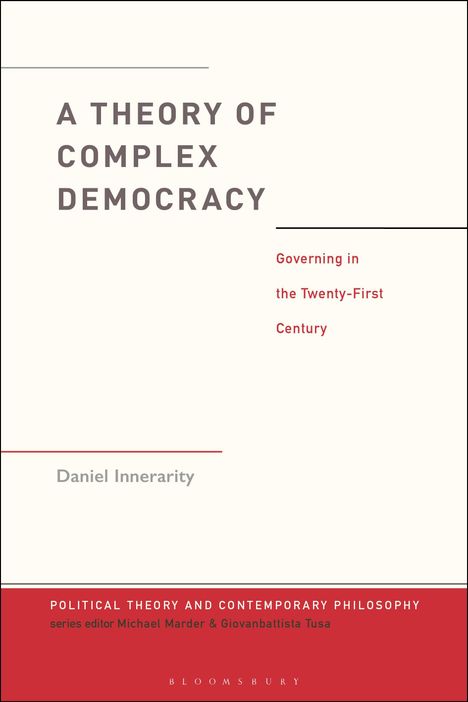 Daniel Innerarity: A Theory of Complex Democracy, Buch