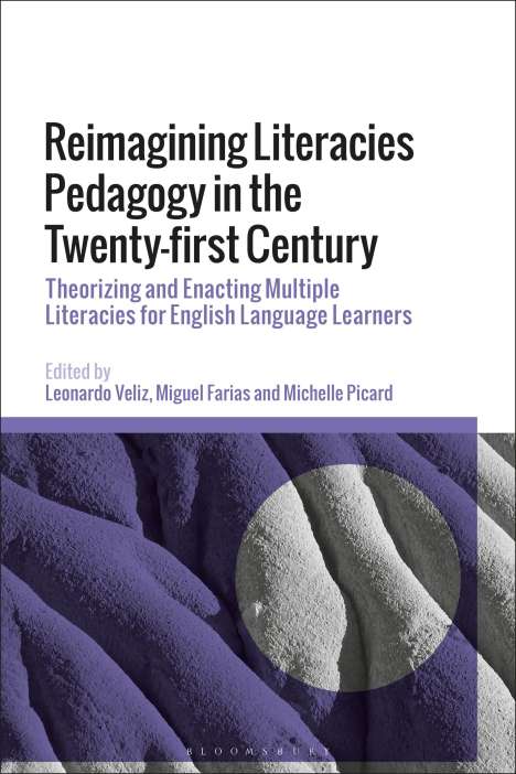 Reimagining Literacies Pedagogy in the Twenty-First Century, Buch