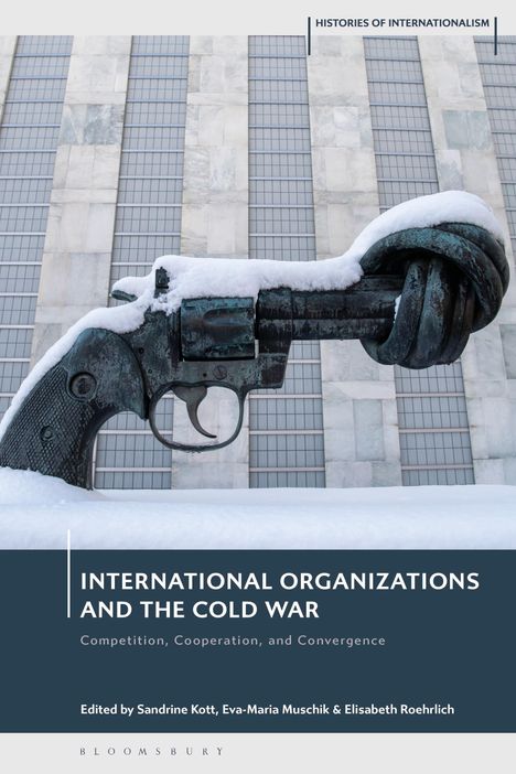 International Organizations and the Cold War, Buch