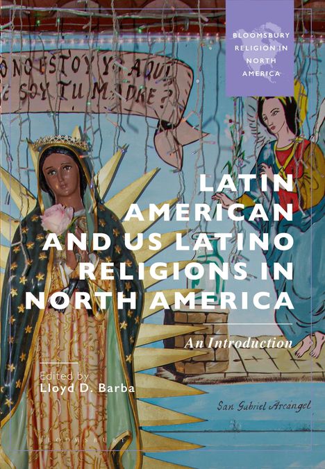 Latin American and Us Latino Religions in North America, Buch