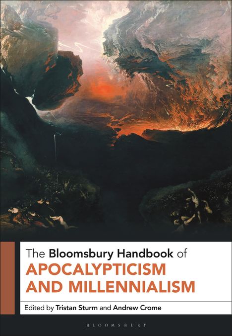 The Bloomsbury Handbook of Apocalypticism and Millennialism, Buch