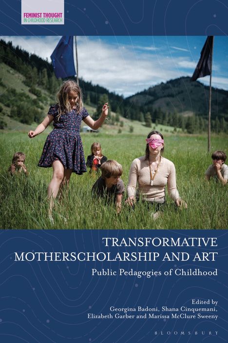 Transformative Motherscholarship and Art, Buch