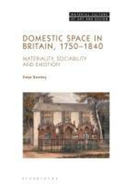 Freya Gowrley: Domestic Space in Britain, 1750-1840, Buch