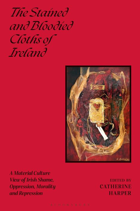 The Stained and Bloodied Cloths of Ireland, Buch