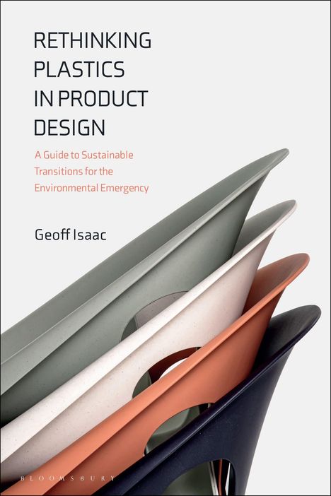 Geoff Isaac: Rethinking Plastics in Product Design, Buch