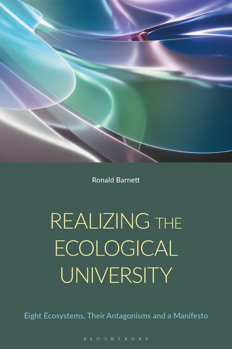 Ronald Barnett: Realising the Ecological University, Buch