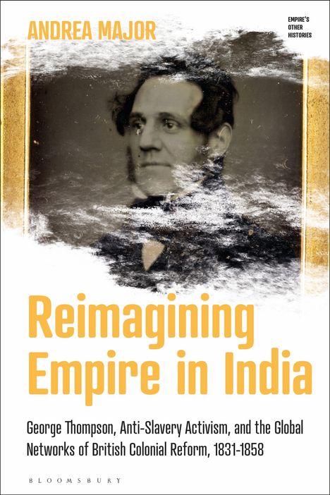 Andrea Major: Reimagining Empire in India, Buch