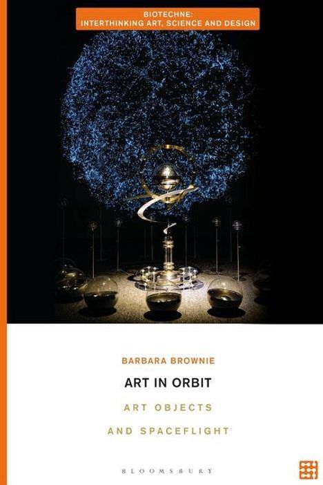 "ART IN ORBIT: ART OBJECTS AND SPACEFLIGHT" von Barbara Brownie. Oben kreisförmige, kosmische Illustration.