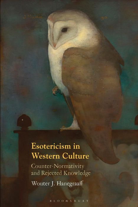 Wouter J Hanegraaff: Esotericism in Western Culture, Buch