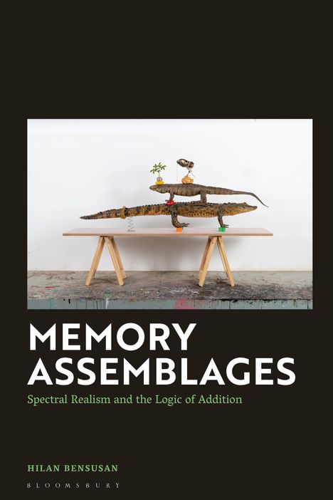 Hilan Bensusan: Memory Assemblages, Buch