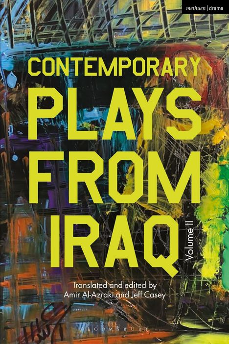 Jawad Al-Assadi: Contemporary Plays from Iraq, Buch
