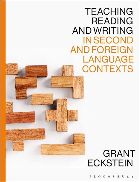 "TEACHING READING AND WRITING IN SECOND AND FOREIGN LANGUAGE CONTEXTS" von Grant Eckstein. Holzpuzzle-Teile.