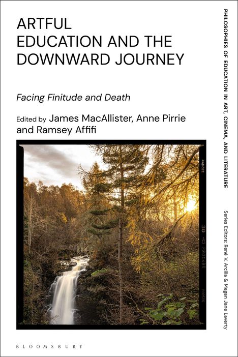 "ARTFUL EDUCATION AND THE DOWNWARD JOURNEY: Facing Finitude and Death. Waldlandschaft mit Wasserfall im Sonnenuntergang."