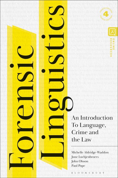 "Forensic Linguistics" in Gelb, "An Introduction to Language, Crime and the Law" rechts; Autoren: Michelle Aldridge-Waddon u.a.