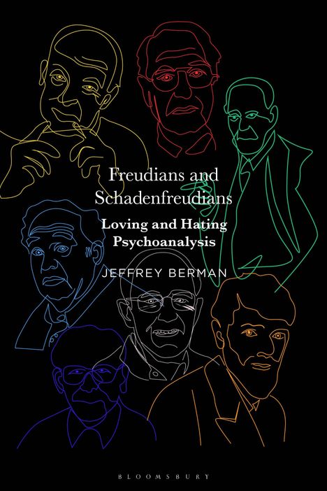 Jeffrey Berman: Berman, J: Freudians and Schadenfreudians, Buch