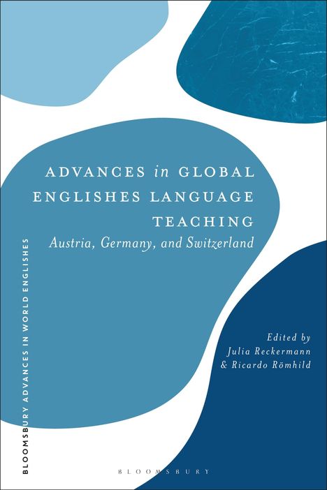 ADVANCES IN GLOBAL ENGLISHES LANGUAGE TEACHING: Austria, Germany, Switzerland. Blau-weiße geometrische Formen.