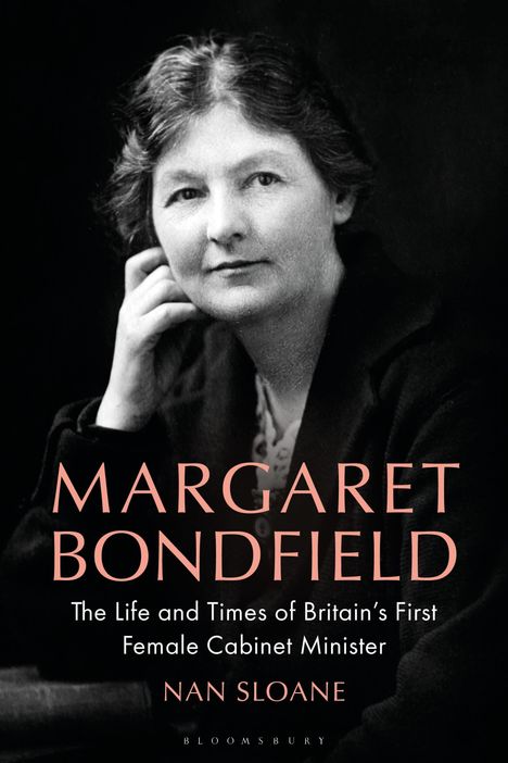 Nan Sloane: Margaret Bondfield, Buch
