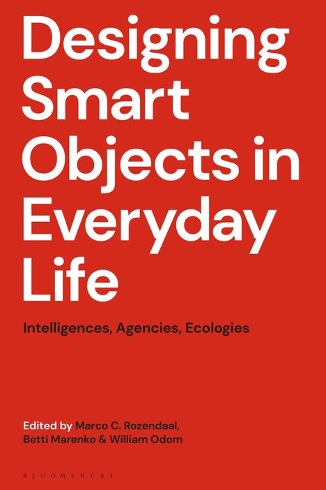 Designing Smart Objects in Everyday Life, Buch