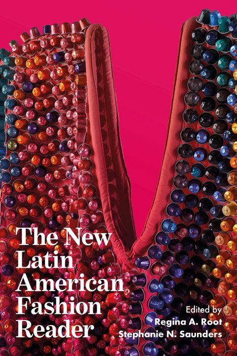 The New Latin American Fashion Reader, Buch