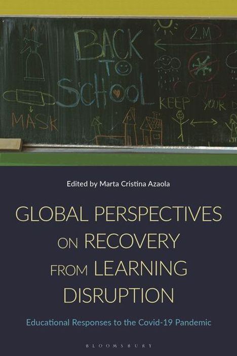 Texte: "Back to School", "GLOBAL PERSPECTIVES ON RECOVERY FROM LEARNING DISRUPTION". Illustration einer Tafel und Kreidezeichnungen.