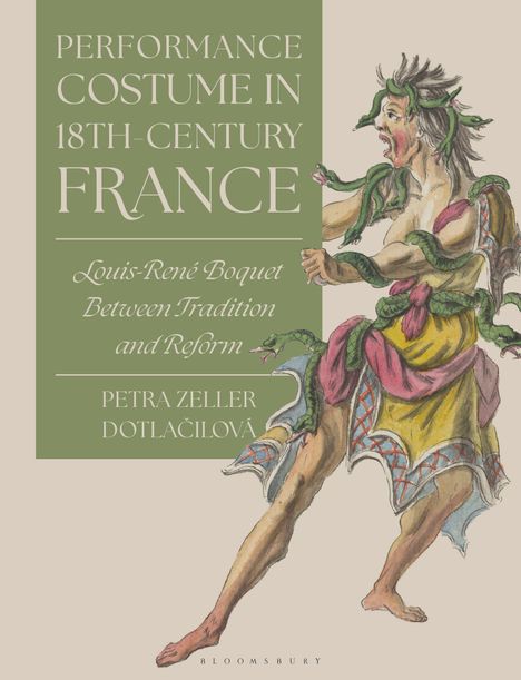 Petra Zeller Dotlacilová: Performance Costume in 18th-Century France, Buch
