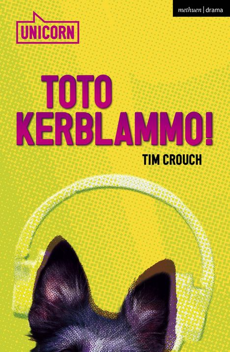 Tim Crouch: Toto Kerblammo!, Buch