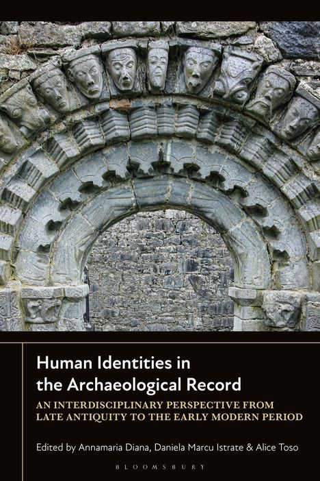 Titel: "Human Identities in the Archaeological Record". Steinbogen mit gemeißelten Gesichtern in antiker Architektur.