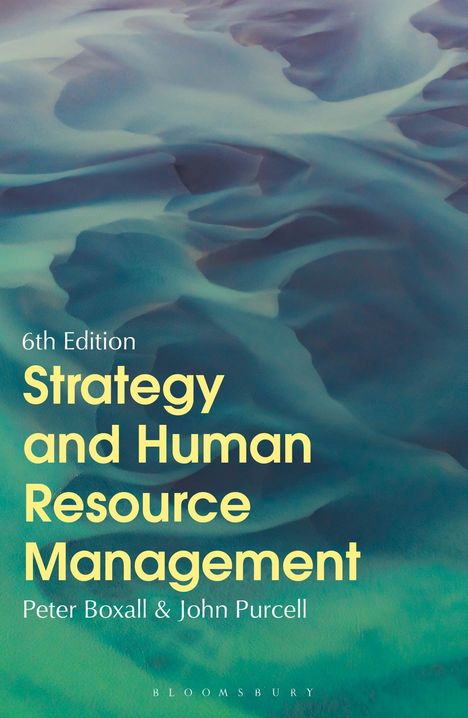 6th Edition. Strategy and Human Resource Management. Peter Boxall & John Purcell. Hintergrund in sanften Blautönen.