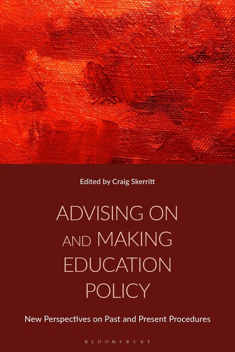 "Advising on and Making Education Policy" von Craig Skerritt. Roter Hintergrund, Text in Weiß.