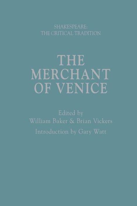 "THE MERCHANT OF VENICE," herausgegeben von William Baker und Brian Vickers, Einleitung von Gary Watt, auf blauem Hintergrund.