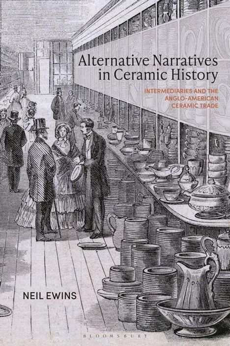 „Alternative Narratives in Ceramic History“ ist oben in großen Buchstaben zu lesen. Das Bild zeigt eine Szene in einem Keramikladen.
