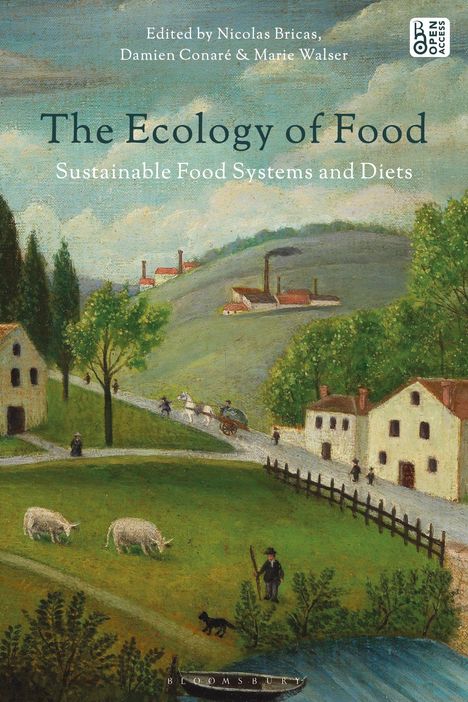 "The Ecology of Food: Sustainable Food Systems and Diets" steht oben. Eine ländliche Landschaft mit Häusern und Wiesen.