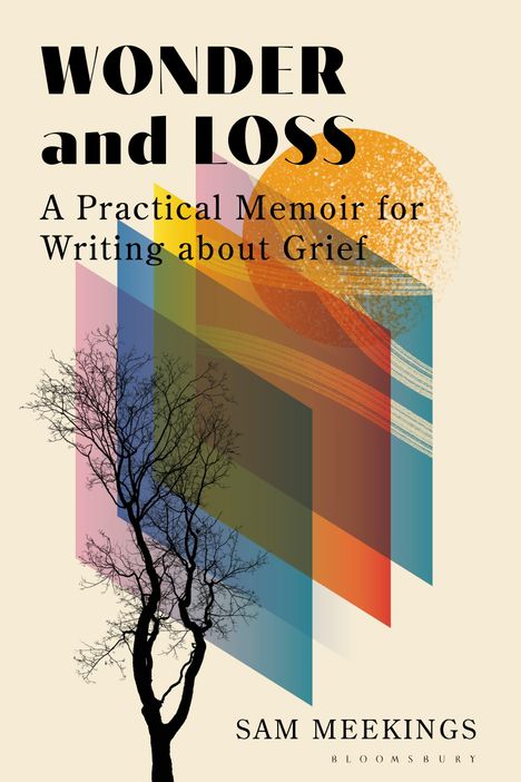 Sam Meekings: Wonder and Loss, Buch