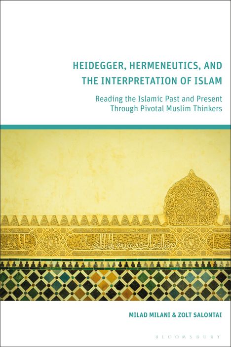 "Heidegger, Hermeneutics, and the Interpretation of Islam" steht oben, darunter islamische Ornamentik mit Kacheln.