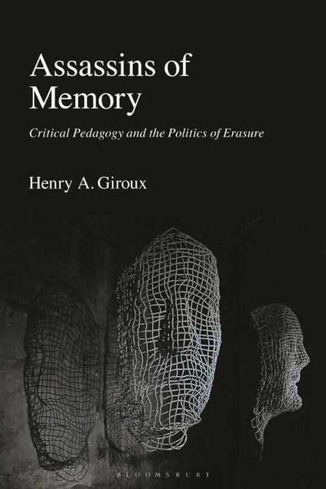 Henry A Giroux: Assassins of Memory, Buch