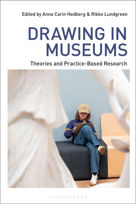 „Drawing in Museums. Theories and Practice-Based Research“ von Anna Carin Hedberg & Rikke Lundgreen. Ein Kind zeichnet.
