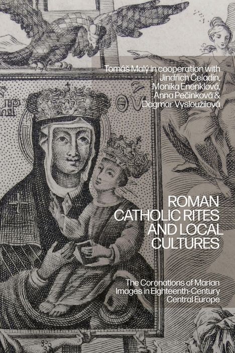Texte: "Tomáš Malý in cooperation with...", "ROMAN CATHOLIC RITES AND LOCAL CULTURES". Illustration: Krone tragende Heiligenfigur.
