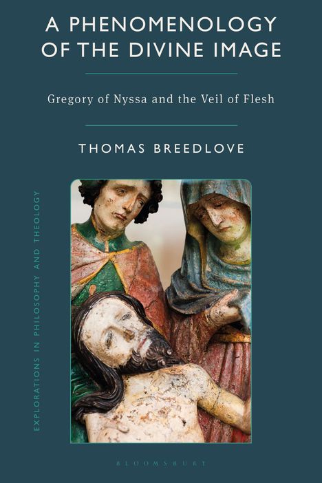 „A Phenomenology of the Divine Image. Gregory of Nyssa and the Veil of Flesh. Thomas Breedlove.“ Statue: Trauernde Figuren.