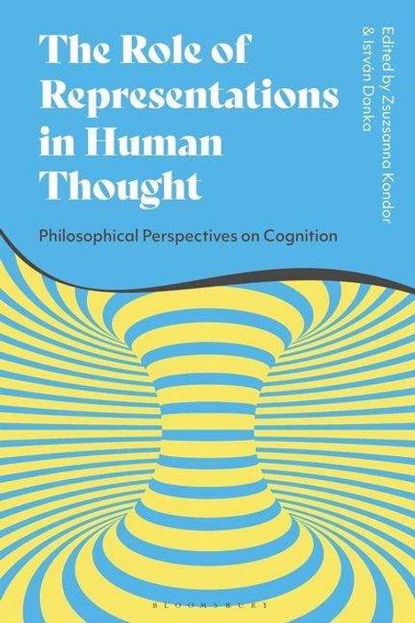 Titel: The Role of Representations in Human Thought. Untertitel: Philosophical Perspectives on Cognition. Farbige spiralförmige Illustration.