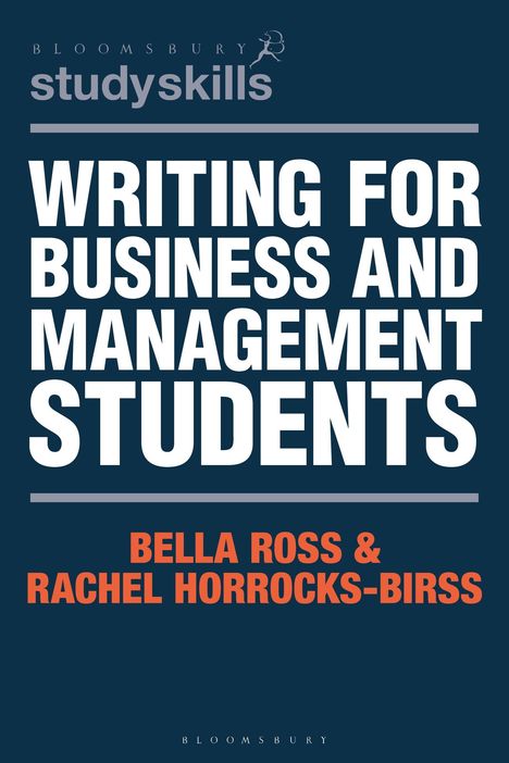 "WRITING FOR BUSINESS AND MANAGEMENT STUDENTS" in großer Schrift, darunter "Bella Ross & Rachel Horrocks-Birss".