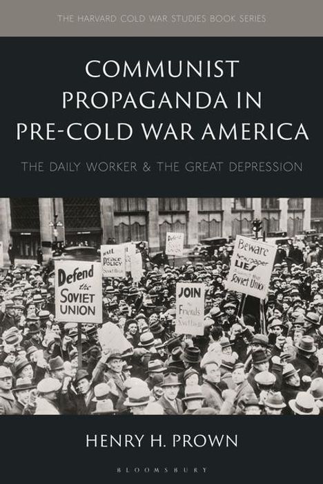 Henry H Prown: Communist Propaganda in Pre-Cold War America, Buch