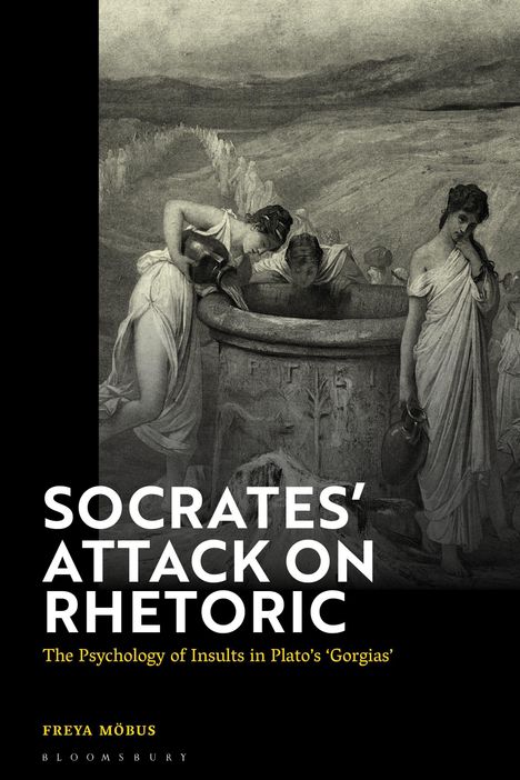 „Socrates’ Attack on Rhetoric“ ist in großen weißen Buchstaben geschrieben. Darunter eine antike Szene.