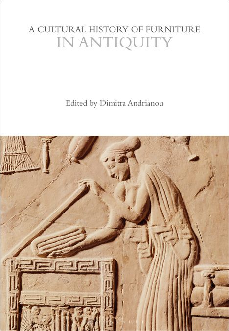 A Cultural History of Furniture in Antiquity, Buch