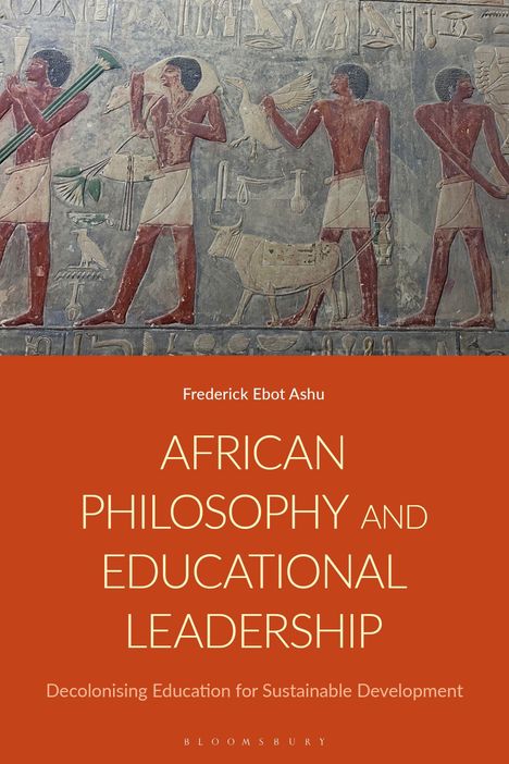 Text: "AFRICAN PHILOSOPHY AND EDUCATIONAL LEADERSHIP." Hintergrund: Ägyptische Wandmalerei mit Figuren.