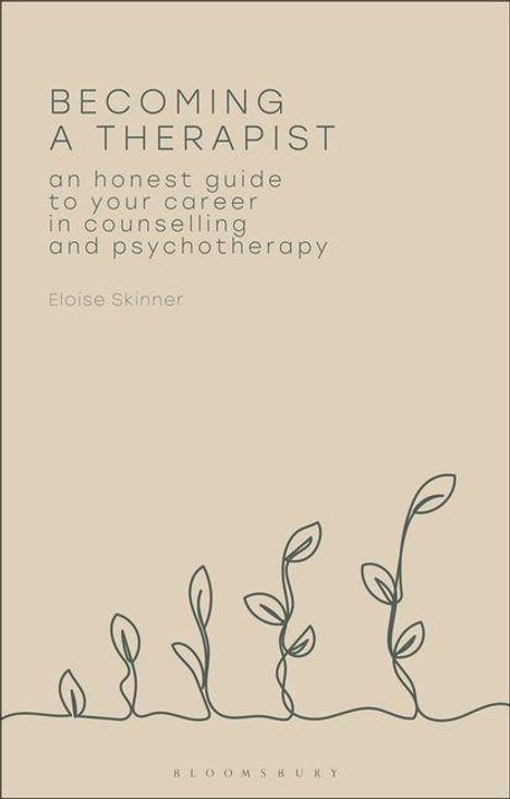 "Becoming a Therapist: an honest guide to your career in counselling and psychotherapy." Eine minimalistische Illustration.