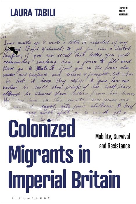 Texts: "Laura Tabili", "Colonized Migrants in Imperial Britain", "Mobility, Survival and Resistance". Background: alter Brief.