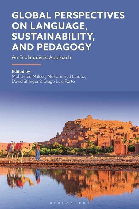 "Global Perspectives on Language, Sustainability, and Pedagogy" Editiert von Mohamed Miless et al. Hintergrund: Stadtmauern und Oase.