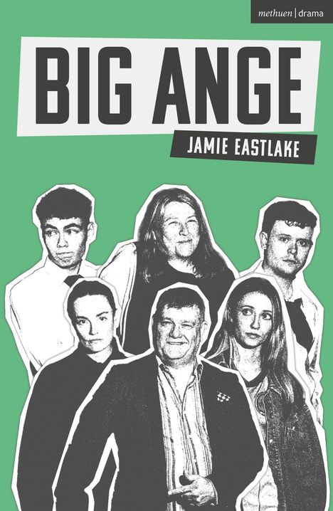 "BIG ANGE" und "JAMIE EASTLAKE" in großen, markanten Buchstaben. Darunter schwarz-weiß Fotos von sechs Personen auf grünem Hintergrund.